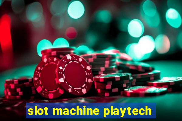 slot machine playtech