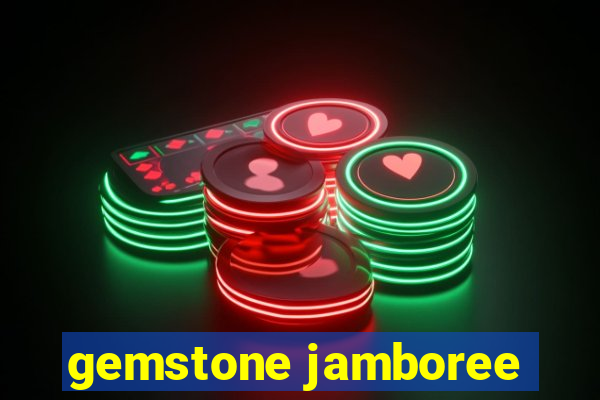 gemstone jamboree