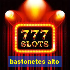 bastonetes alto