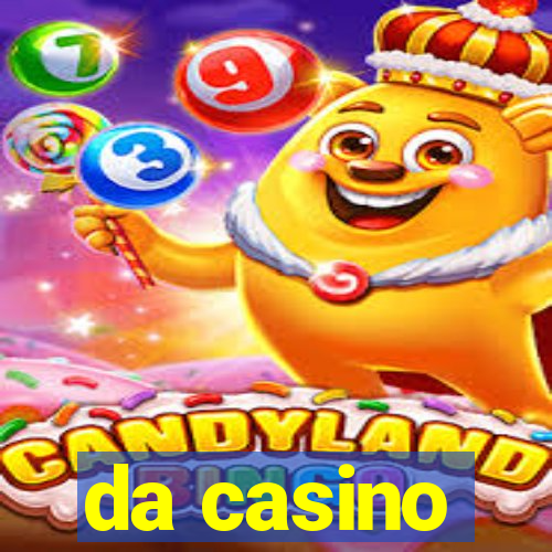 da casino