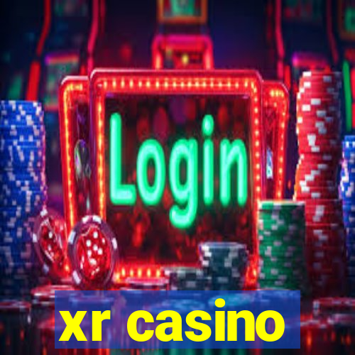 xr casino