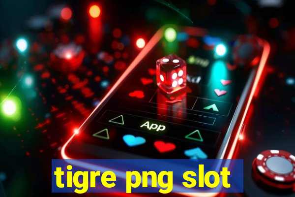 tigre png slot