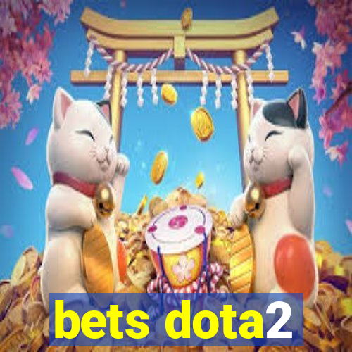 bets dota2