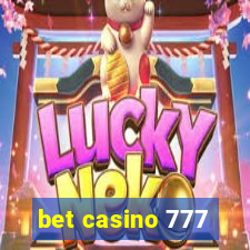 bet casino 777