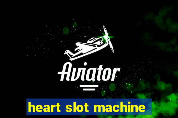 heart slot machine