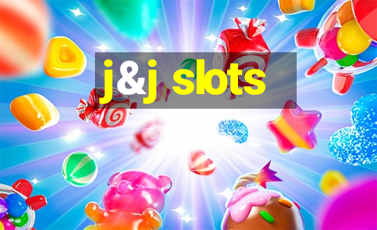 j&j slots