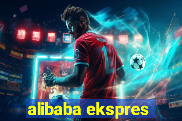 alibaba ekspres