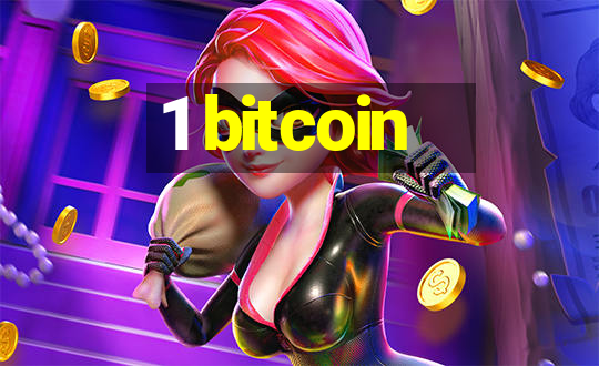 1 bitcoin