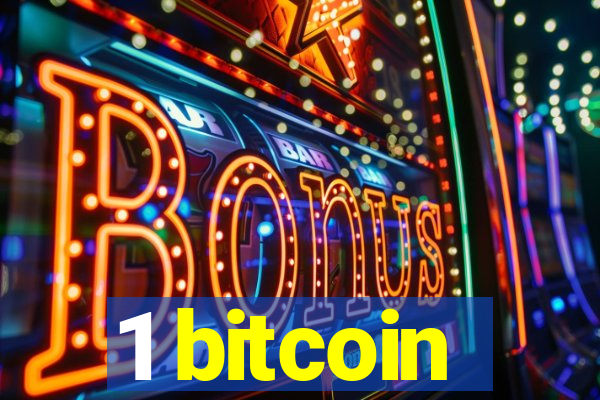 1 bitcoin