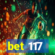 bet 117