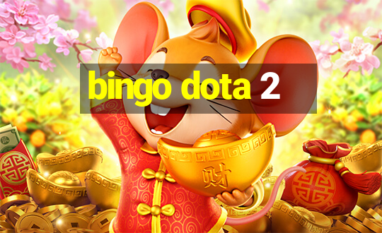 bingo dota 2