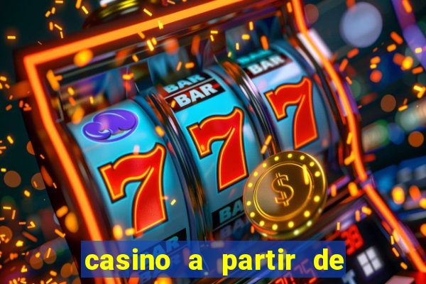 casino a partir de 1 real