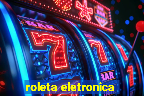 roleta eletronica