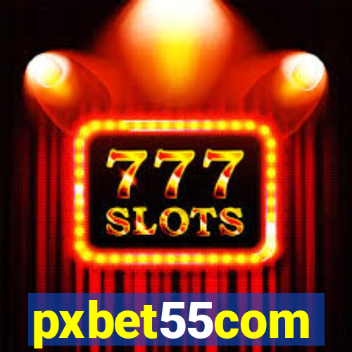 pxbet55com