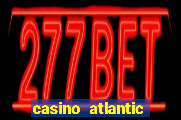 casino atlantic city new jersey