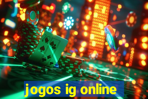 jogos ig online