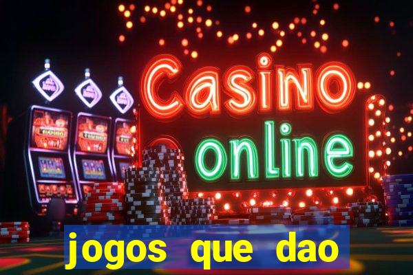 jogos que dao dinheiro para jogar