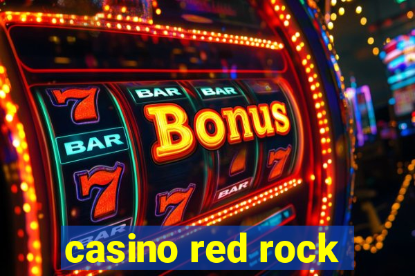 casino red rock