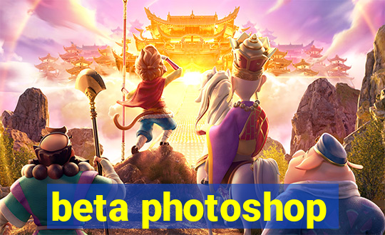 beta photoshop