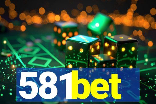 581bet