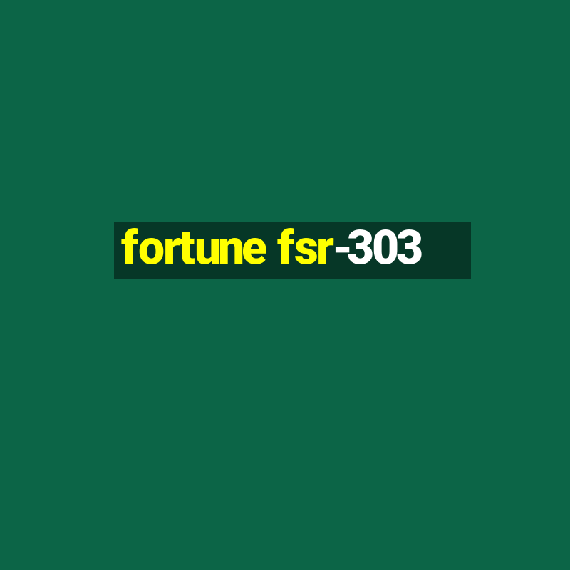 fortune fsr-303