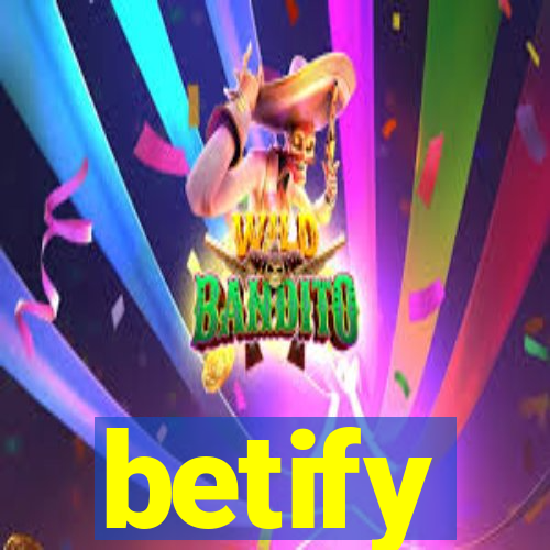 betify