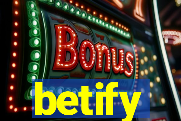 betify