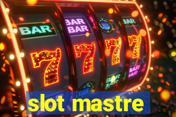 slot mastre