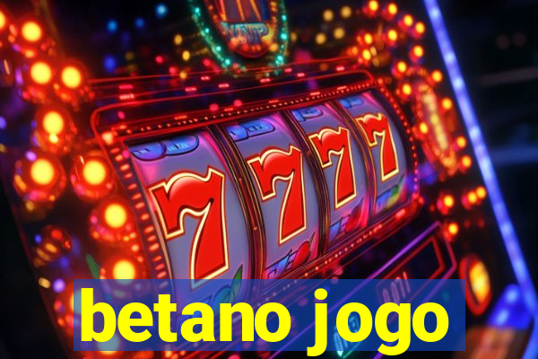 betano jogo