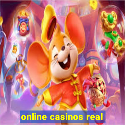 online casinos real