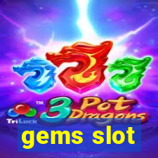 gems slot