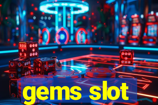 gems slot