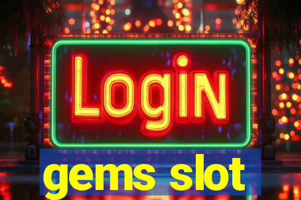 gems slot