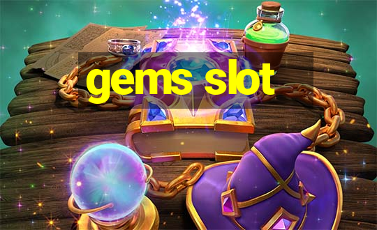 gems slot