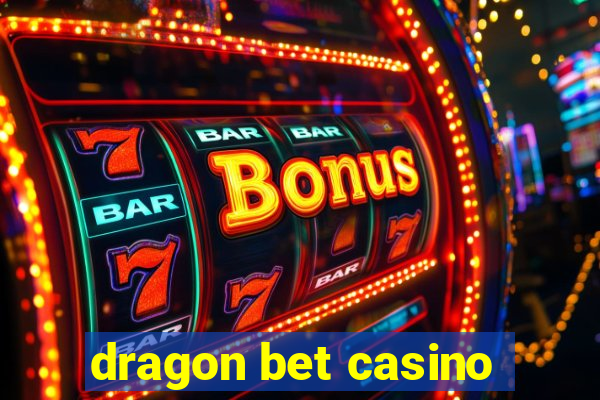 dragon bet casino