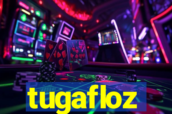 tugafloz