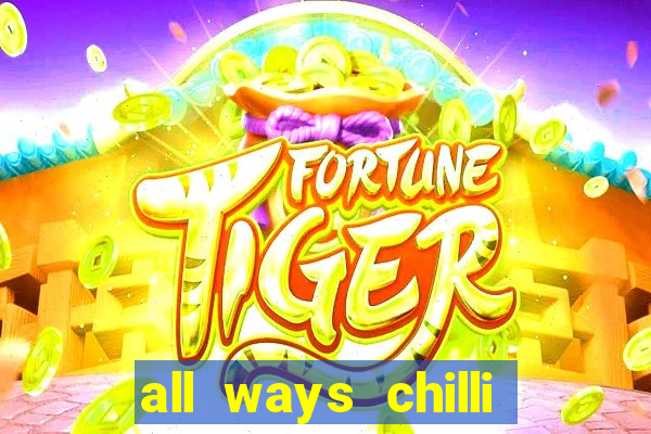 all ways chilli slot free play