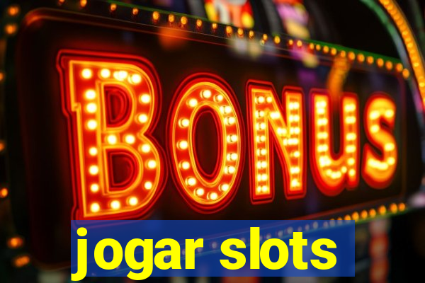 jogar slots