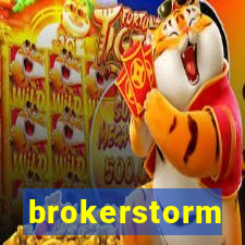 brokerstorm