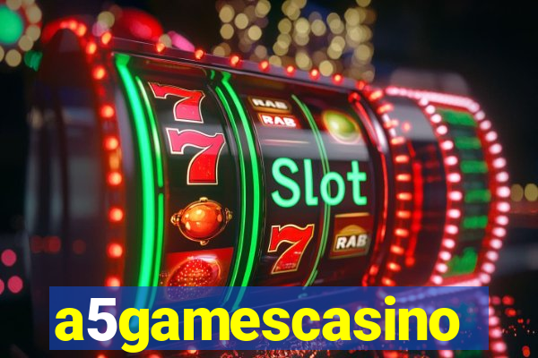 a5gamescasino