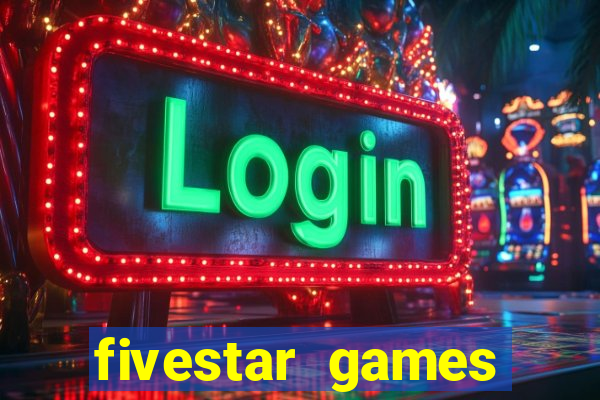 fivestar games slots and casino