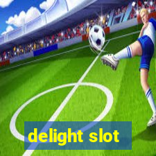 delight slot