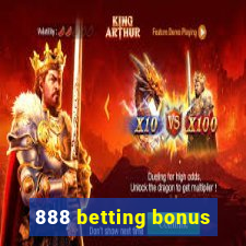 888 betting bonus