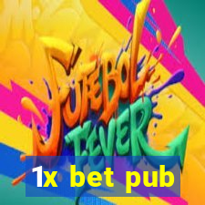 1x bet pub