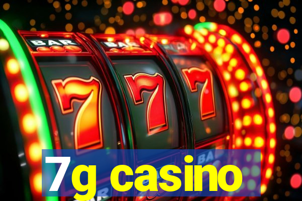 7g casino