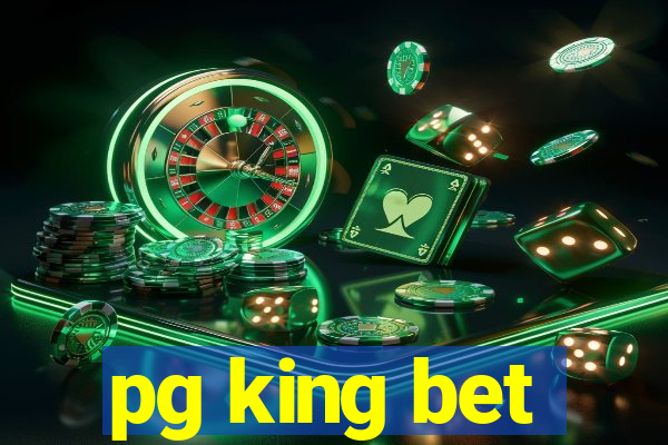 pg king bet