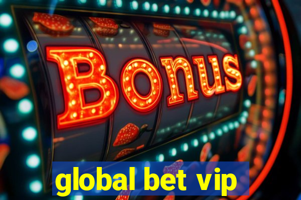 global bet vip