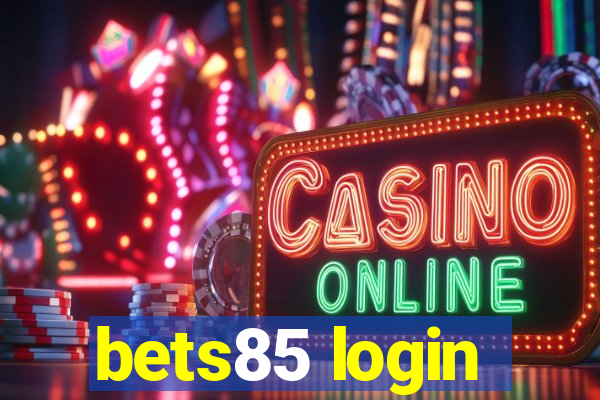 bets85 login