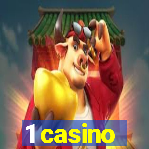 1 casino