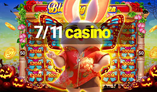 7/11 casino